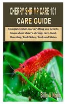 Cherry Shrimp Care 101 Care Guide: Complete guide on everything you need to know about cherry shrimp