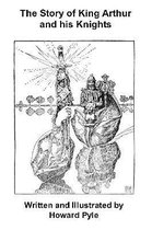 The Story of King Arthur and his Knights