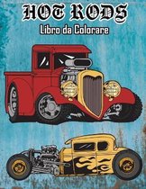 Hot Rods Libro da Colorare