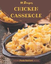 98 Chicken Casserole Recipes