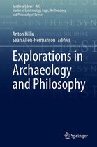 Synthese Library 433 - Explorations in Archaeology and Philosophy