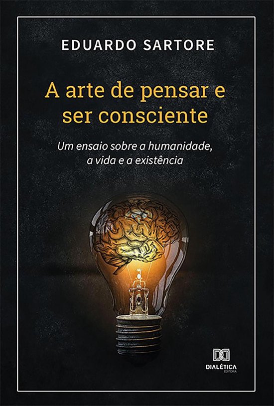 A arte de pensar e ser consciente - cover