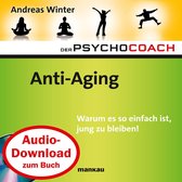 Starthilfe-Hörbuch-Download zum Buch Der Psychocoach 6: "Anti-Aging"
