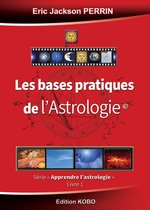 ASTROLOGIE - LES BASES DE L'ASTROLOGIE