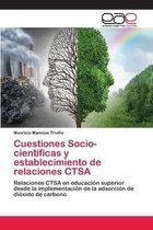 Cuestiones Socio-científicas y establecimiento de relaciones CTSA