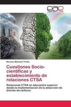 Cuestiones Socio-cientificas y establecimiento de relaciones CTSA