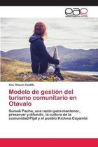 Modelo de gestion del turismo comunitario en Otavalo