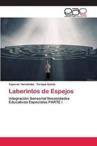 Laberintos de Espejos