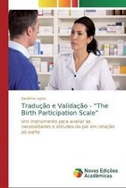 Tradução e Validação - "The Birth Participation Scale"