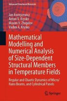 Mathematical Modelling and Numerical Analysis of Size-Dependent Structural Members in Temperature Fields