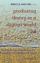 Digital Formations- Produsing Theory in a Digital World 3.0