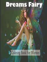 Dreams Fairy Coloring Book For Women