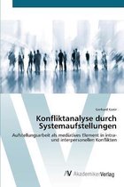 Konfliktanalyse durch Systemaufstellungen