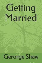 Getting Married