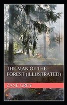 The Man of the Forest illustrated