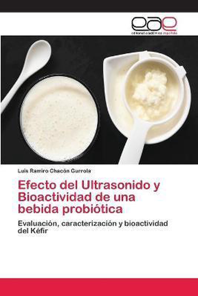 Efecto del Ultrasonido y Bioactividad de una bebida probiotica