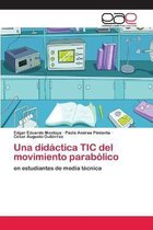 Una didactica TIC del movimiento parabolico