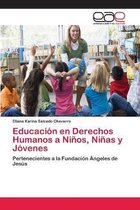 Educación en Derechos Humanos a Niños, Niñas y Jóvenes