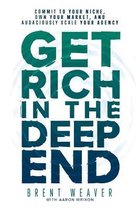 Get Rich in the Deep End