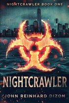 Nightcrawler (Nightcrawler Book 1)