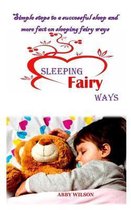 Sleeping Fairy Ways