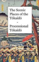 The Scenic Places of the Tōkaidō - Processional Tōkaidō