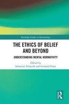 Routledge Studies in Epistemology-The Ethics of Belief and Beyond