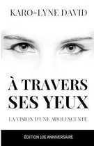 A travers ses yeux