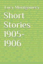 Short Stories 1905-1906