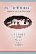 Relaxed RabbitMassage For Your Pet Bunny