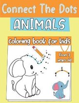 Connect the Dots ANIMALS Coloring Book for Kids from 3 Years Old