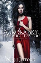 Bad Blood (Aurora Sky