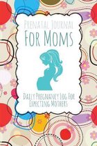 Prenatal Journal for Moms