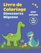 Livre de coloriage Dinosaures mignons, pour enfants de 2 a 6 ans