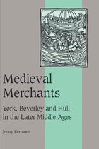 Cambridge Studies in Medieval Life and Thought: Fourth SeriesSeries Number 38- Medieval Merchants