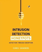 Intrusion Detection Honeypots