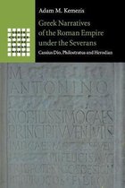 Greek Culture in the Roman World- Greek Narratives of the Roman Empire under the Severans