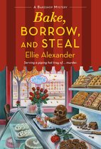 A Bakeshop Mystery 14 -  Bake, Borrow, and Steal