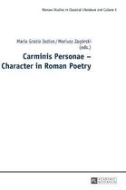 Carminis Personae - Character in Roman Poetry