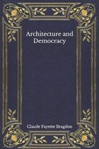 Architecture and Democracy