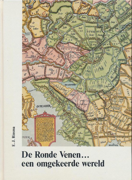 9789064696282 - De Ronde Venen... een omgekeerde wereld