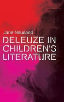 Deleuze in Children's Literature Plateaus  New Directions in Deleuze Studies