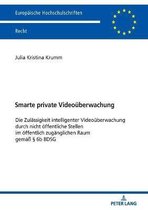 Europ�ische Hochschulschriften Recht- Smarte private Videoueberwachung