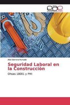 Seguridad Laboral en la Construcciòn