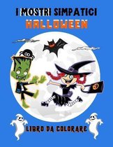 I mostri simpatici Halloween Libro da colorare