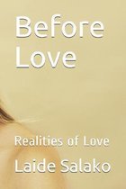 Before Love