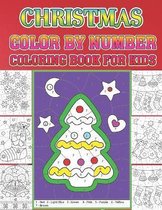 Christmas Color By Number Coloring Book For Kids