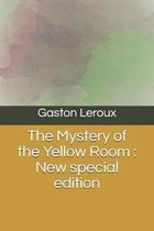 The Mystery of the Yellow Room