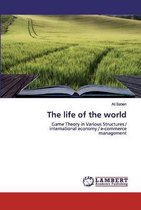 The life of the world