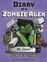Diary of a Minecraft Zombie Alex- Diary of a Minecraft Zombie Alex